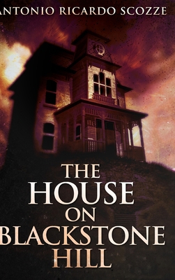 The House on Blackstone Hill: Large Print Hardc... [Large Print] 1034381873 Book Cover