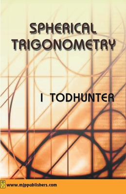 Spherical Trigonmetry 8180940527 Book Cover