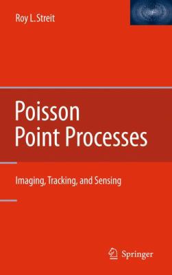 Poisson Point Processes: Imaging, Tracking, and... 1441969225 Book Cover
