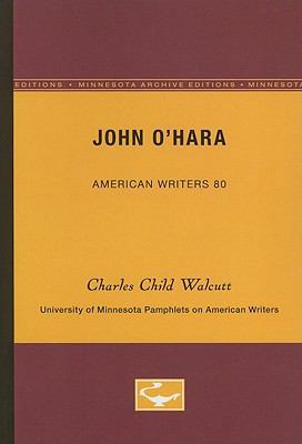 John O'Hara - American Writers 80: University o... 0816605300 Book Cover