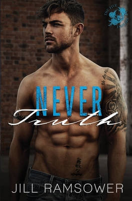 Never Truth: A Mafia Romance (The Five Families) 1733072144 Book Cover