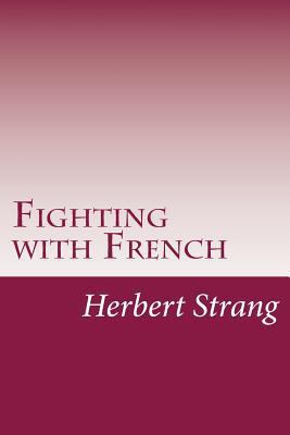 Fighting with French 150236963X Book Cover