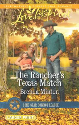 The Rancher's Texas Match [Large Print] 0373819366 Book Cover