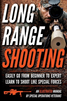 Long Range Shooting: An Illustrated Manual B0H7NG345P Book Cover