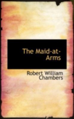 The Maid-At-Arms 0559367791 Book Cover