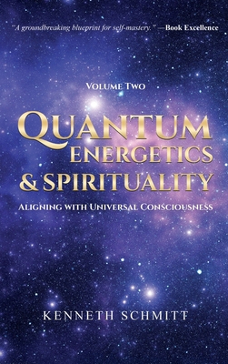 Quantum Energetics and Spirituality Volume 2 B0H8FMFRDR Book Cover