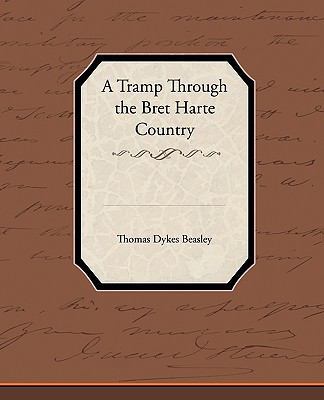 A Tramp Through the Bret Harte Country 1438573103 Book Cover