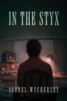 In The Styx [Large Print] 4824190819 Book Cover