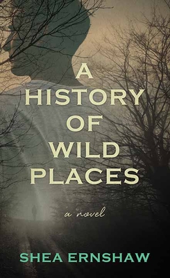 A History of Wild Places [Large Print] 1638083053 Book Cover