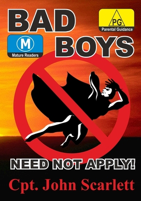 Bad Boys Need Not Apply! 1447777778 Book Cover