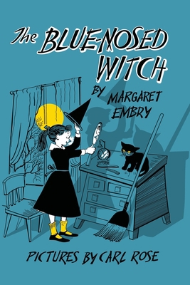 Blue-Nosed Witch 1958425966 Book Cover