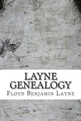 Layne Genealogy 1477694439 Book Cover
