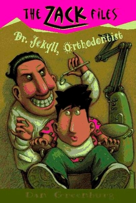 Zack Files 05: Dr. Jekyll, Orthodontist 0448413388 Book Cover