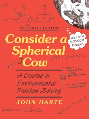 Consider a Spherical Cow, Second Edition: A Cou... 1940380227 Book Cover