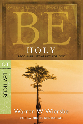 Be Holy (Leviticus): Becoming Set Apart for God 1434700534 Book Cover