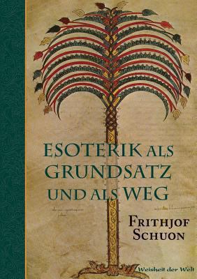 Esoterik als Grundsatz und als Weg [German] 3847241605 Book Cover
