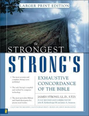The Strongest Strong's Exhaustive Concordance o... 0310246970 Book Cover