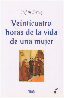 24 Horas En La Vida de Una Mujer [Spanish] 9706668926 Book Cover
