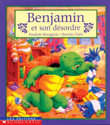 Benjamin Et Son D?sordre [French] 0590246208 Book Cover