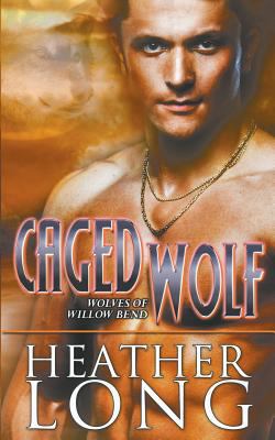 Caged Wolf 1502510901 Book Cover