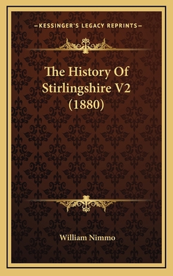 The History Of Stirlingshire V2 (1880) 1167301781 Book Cover