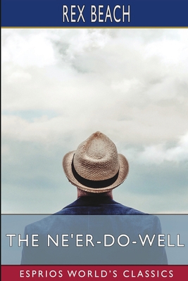 The Ne'er-Do-Well (Esprios Classics) B09WTVFX4S Book Cover