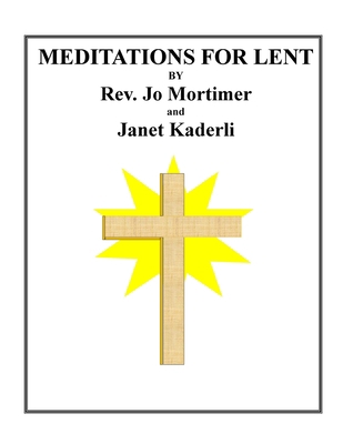 Meditations for Lent B08KPXJDYY Book Cover