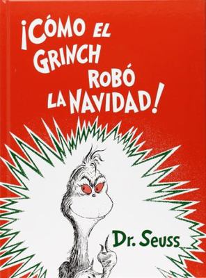 Como el Grinch Robo la Navidad = How the Grinch... [Spanish] 1880507730 Book Cover