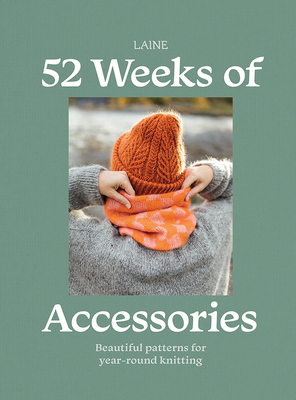 52 Weeks of Accessories: Beautiful Patterns for... 1761451316 Book Cover
