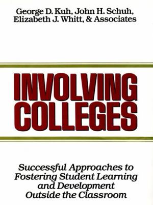 Involving Colleges: Successful Approaches to Fo... 1555423051 Book Cover