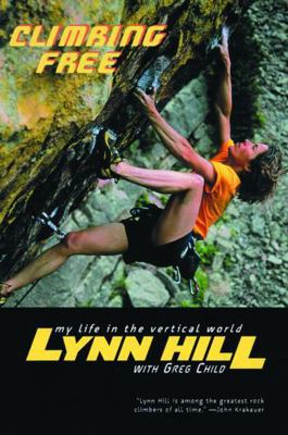 Climbing Free: My Life in the Vertical World B003H4RBFI Book Cover