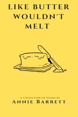 Like Butter Wouldn't Melt B09M567GST Book Cover