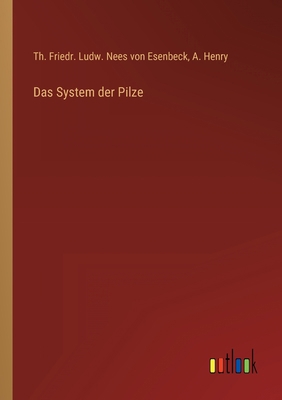 Das System der Pilze [German] 3368454064 Book Cover