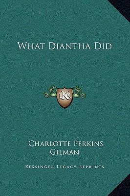 What Diantha Did 1169274587 Book Cover