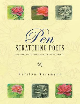 Pen Scratching Poets: A Collection of One Famil... 1947352296 Book Cover