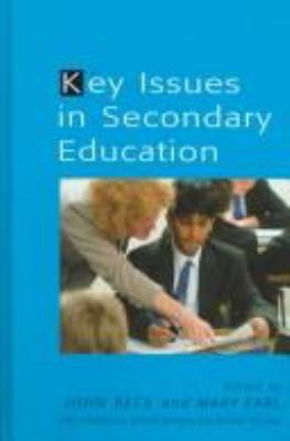 Key Issues in Secondary Education 0826458009 Book Cover