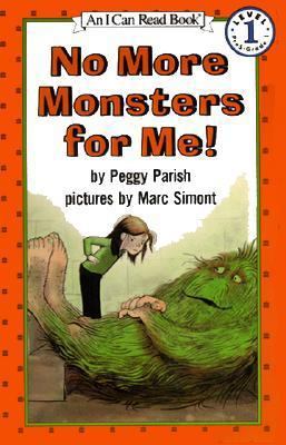 No More Monsters for Me! 0060246588 Book Cover