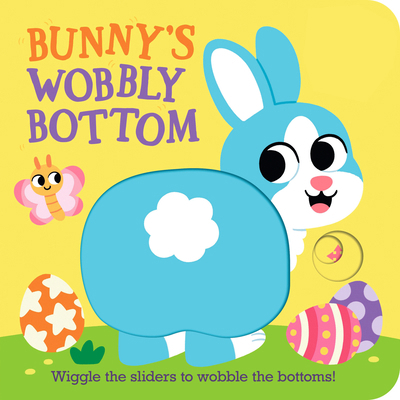 Bunny's Wobbly Bottom: (An Interactive Slider B... 1536246689 Book Cover