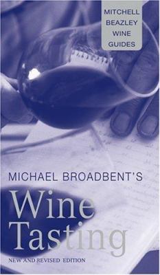 Michael Broadbent's Wine Tasting (Mitchell Beaz... 1840008547 Book Cover