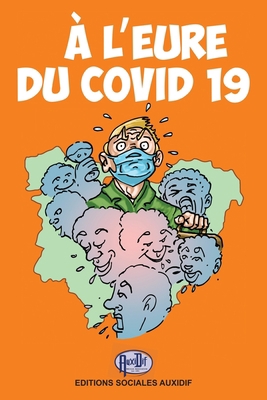 À l'Eure Du Covid 19 [French] B09M5D1L4H Book Cover