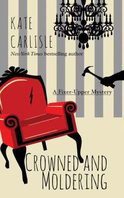 Crowned and Moldering [Large Print] 1410488209 Book Cover