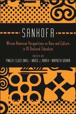 Sankofa: African American Perspectives on Race ... 1438477996 Book Cover