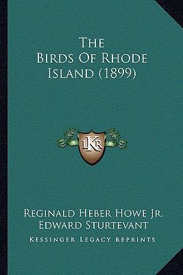 The Birds Of Rhode Island (1899) 1164157264 Book Cover