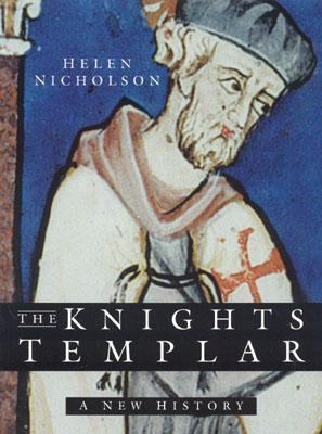 The Knights Templar: A New History 0750938390 Book Cover