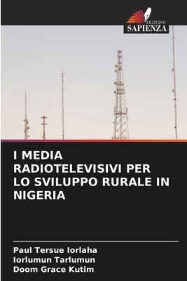 I Media Radiotelevisivi Per Lo Sviluppo Rurale ... [Italian] 6208565812 Book Cover