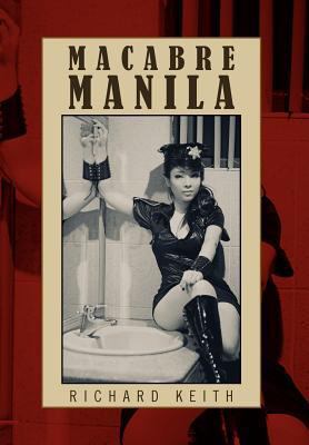 Macabre Manila 146917216X Book Cover