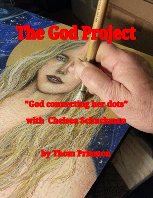 The God Project..."God Connecting Her Dots" 1312368853 Book Cover
