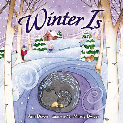 Winter Is (Turtleback School & Library Binding ... 0613619293 Book Cover