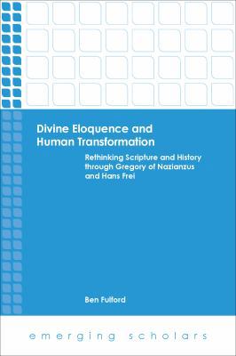 Divine Eloquence and Human Transformation: Reth... 1451465483 Book Cover
