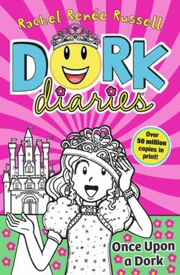 Dork Diaries: Once Upon a Dork 1398527629 Book Cover